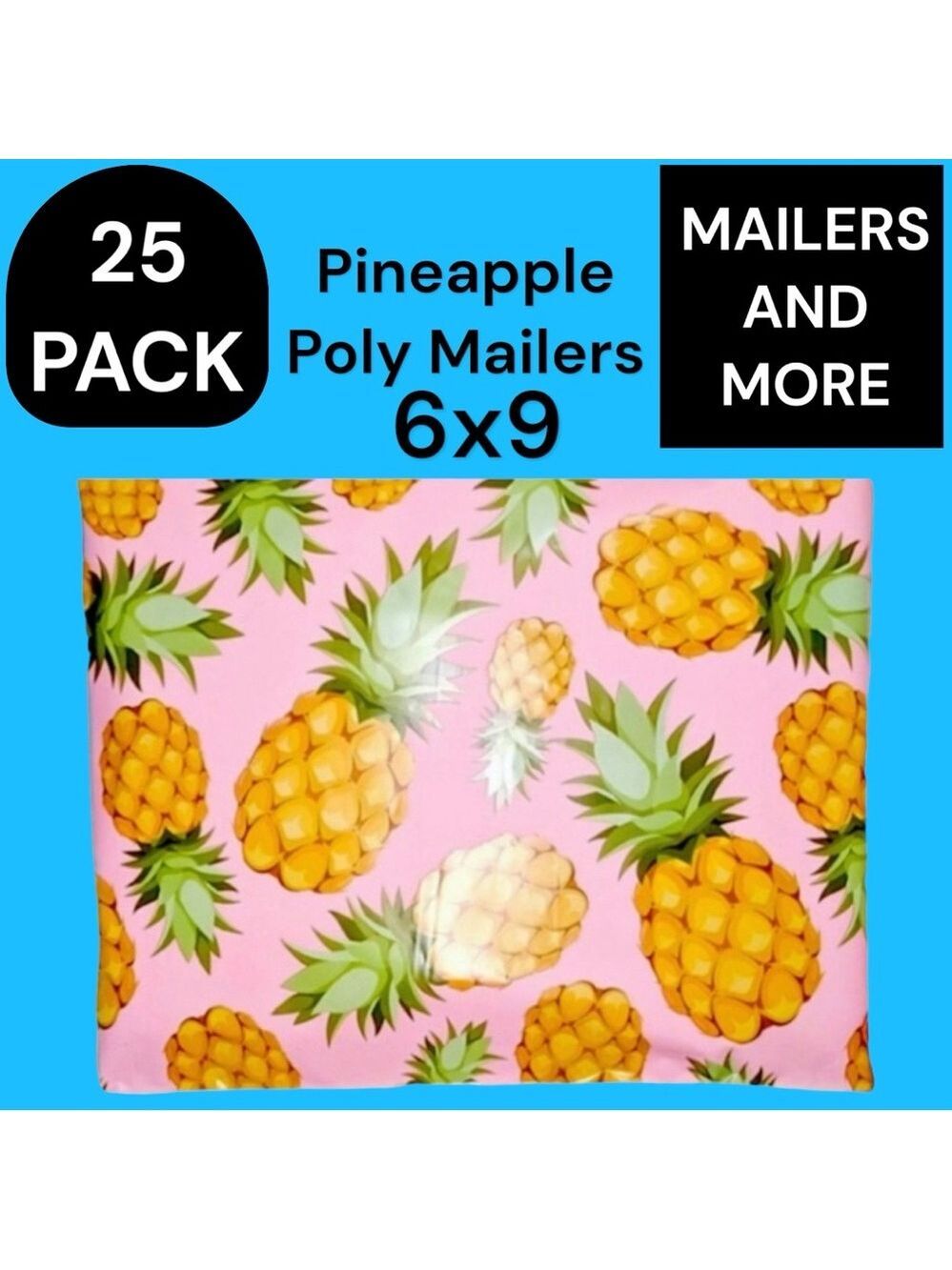 25 6X9 Pineapple Poly Mailers PRICE IS FIRM - Picture 2 of 9